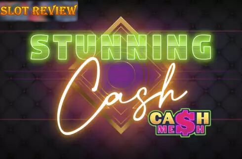 Stunning Cash slot